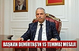 Başkan Demirtaş'ın 15 Temmuz Mesajı