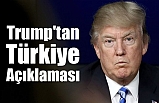 Trump'tan Türkiye açıklaması