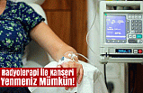 Radyoterapi İle Kanseri Yenmeniz Mümkün!
