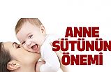 Anne Sütünün Önemi