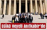 EGİAD Heyeti Anıtkabir’de