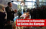 Kolesterole ve Kansızlığa İyi Gelen Acı Karışım