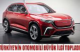 Türkiye’nin Otomobili Büyük İlgi Topladı