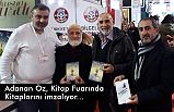 Adnan Öz,Karadeniz 6. Kitap Fuarı'nda Okurlarıyla Buluşmaya Devam Ediyor