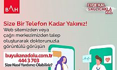 Büyük Anadolu Hastaneleri size bir telefon kadar yakın!