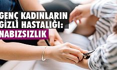 GENÇ KADINLARIN GİZLİ HASTALIĞI: NABIZSIZLIK