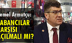 YABANCILAR ÇARŞISI AÇILMALI MI?