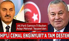AK Parti Samsun İl Başkan Adayı Mehmet Teyyare’den MHP'li Cemal Enginyurt'a Tam Destek!