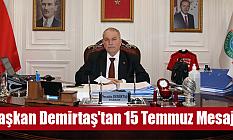 Başkan Demirtaş'tan 15 Temmuz Mesajı
