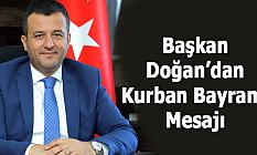 Başkan Doğan’dan Kurban Bayramı Mesajı