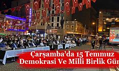 Çarşamba’da 15 Temmuz Demokrasi Ve Milli Birlik Günü