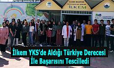 İlkem YKS’de Aldığı Türkiye Derecesi İle Başarısını Tescilledi
