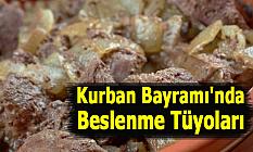 Kurban Bayramı'nda Beslenme Tüyoları