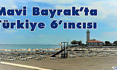 Mavi Bayrak’ta Türkiye 6’ıncısı