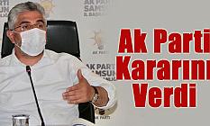 Ak Parti Kararını Verdi