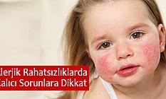 Alerjik Rahatsızlıklarda Kalıcı Sorunlara Dikkat