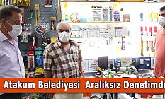 Atakum Belediyesi Aralıksız Denetimde