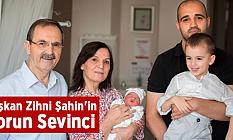Başkan Zihni Şahin'in Torun Sevinci