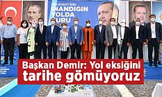 Başkan Demir: Yol eksiğini tarihe gömüyoruz