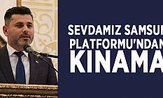 Sevdamız Samsun Platformu'ndan Kınama