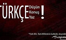 Türkçemize Atatürk’ün Direnciyle Sahip Çıkacağız!