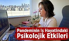 Pandeminin Iş Hayatindaki Psikolojik Etkileri