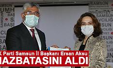 AK Parti Samsun İl Başkanı Ersan Aksu Mazbatasını Aldı