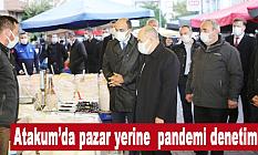 Atakum’da pazar yerine pandemi denetimi