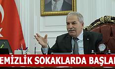 TEMİZLİK SOKAKLARDA BAŞLAR