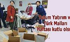 Tutum,Yatırım ve Türk Malları Haftası kutlu olsun