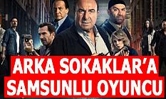 Arka Sokaklara Samsunlu Oyuncu
