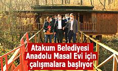 Atakum Belediyesi Anadolu Masal Evi için çalışmalara başlıyor