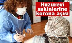 Huzurevi sakinlerine korona aşısı