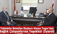 Tekkeköy Belediye Başkanı Hasan Togar’dan Sağlık Çalışanlarına Teşekkür Ziyareti