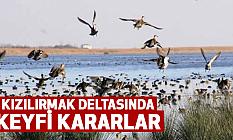 KIZILIRMAK DELTASINDA KEYFİ KARARLAR