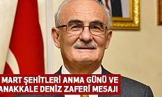 18 MART ŞEHİTLERİ ANMA GÜNÜ VE ÇANAKKALE DENİZ ZAFERİ MESAJI