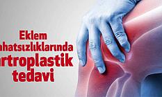 Eklem rahatsızlıklarında artroplastik tedavi