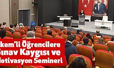 İlkem’li Öğrencilere Sınav Kaygısı Ve Motivasyon Semineri
