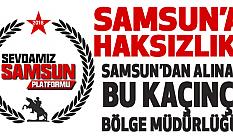 SAMSUN’DAN ALINAN BU KAÇINÇI BÖLGE MÜDÜRLÜĞÜ!