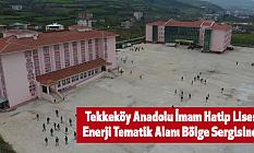 Tekkeköy Anadolu İmam Hatip Lisesi Enerji Tematik Alanı Bölge Sergisinde