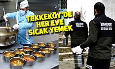 TEKKEKÖY’DE HER EVE SICAK YEMEK