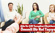 Aile Ve Çift Terapileri İlişkilerde Önemli Bir Rol Taşıyor