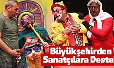 Büyükşehirden Sanatçılara Destek