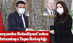 Çarşamba Belediyesi’nden Vatandaşa Tapu Kolaylığı