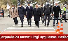 Çarşamba’da Kırmızı Çizgi Uygulaması Başladı