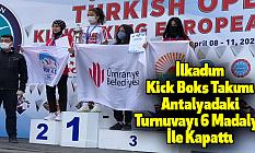 İlkadım Kick Boks Takımı Antalyadaki Turnuvayı 6 Madalya İle Kapattı