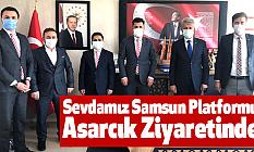 Sevdamız Samsun Platformu Asarcık Ziyaretinde