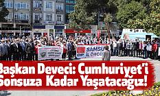 Başkan Deveci: Cumhuriyet’i sonsuza kadar yaşatacağız!