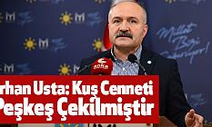 Erhan Usta: Kuş Cenneti Peşkeş Çekilmiştir