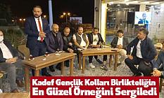 Kadef Gençlik Kolları Birlikteliğin En Güzel Örneğini Sergiledi